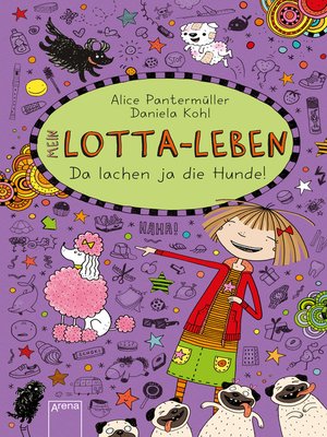 cover image of Mein Lotta-Leben (14). Da lachen ja die Hunde
